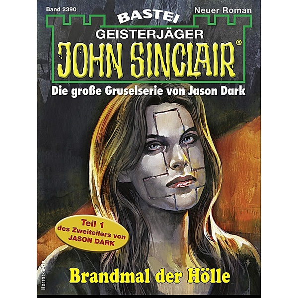 John Sinclair 2390 / John Sinclair Romane Bd.2390, Jason Dark