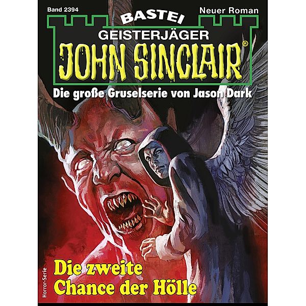 John Sinclair 2394 / John Sinclair Bd.2394, Jason Dark