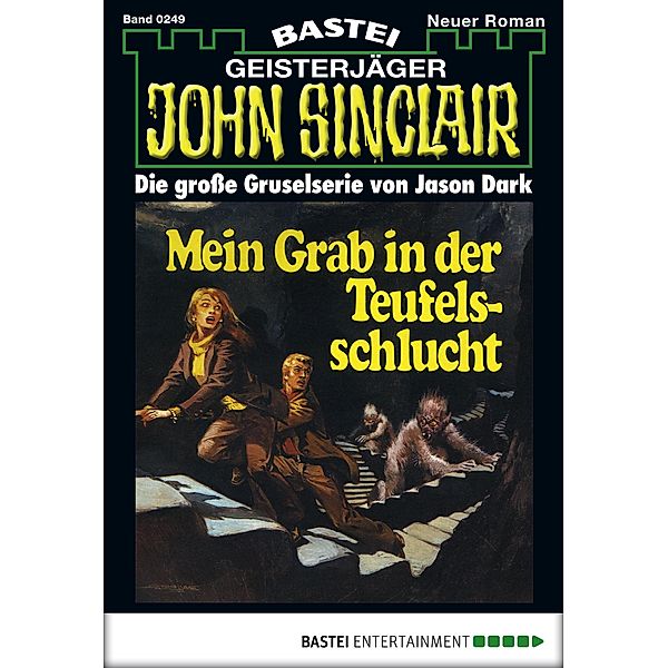 John Sinclair 249 / John Sinclair Bd.249, Jason Dark