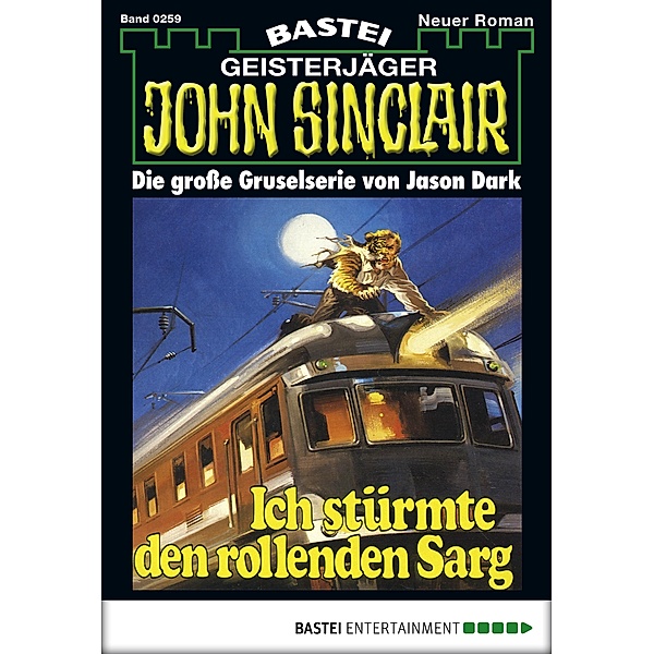 John Sinclair 259 / Geisterjäger John Sinclair Bd.259, Jason Dark
