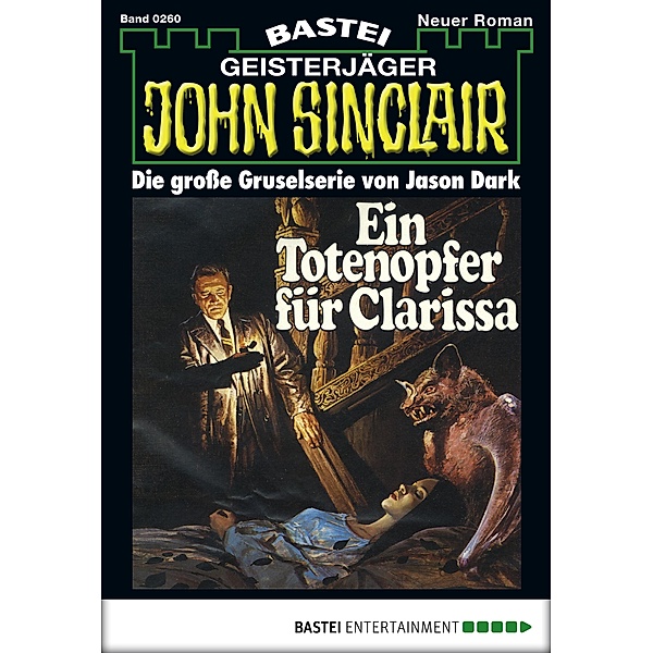 John Sinclair 260 / Geisterjäger John Sinclair Bd.260, Jason Dark