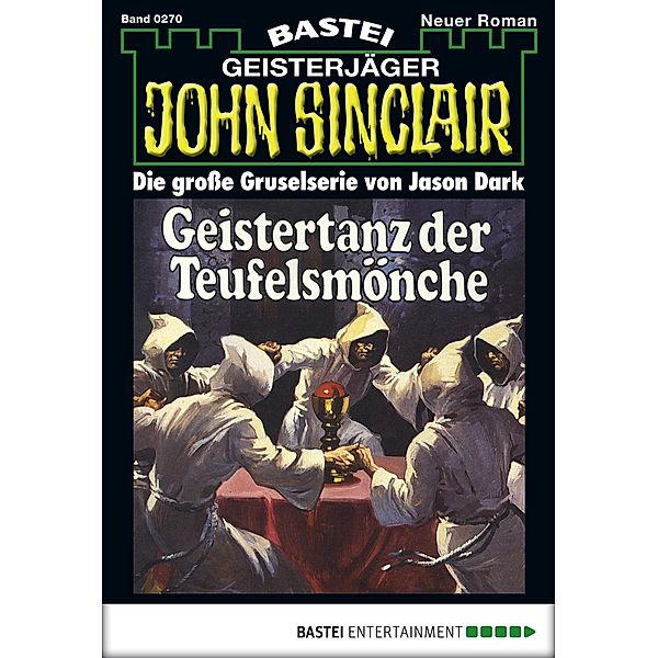 John Sinclair 270 / John Sinclair Bd.270, Jason Dark
