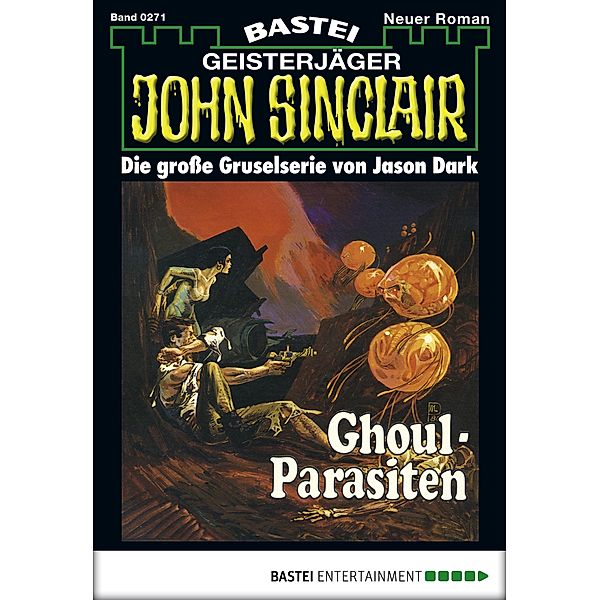 John Sinclair 271 / John Sinclair Bd.271, Jason Dark