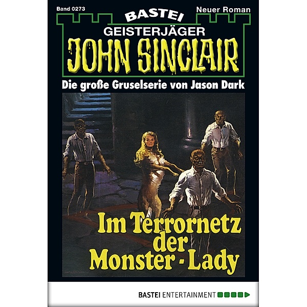 John Sinclair 273 / Geisterjäger John Sinclair Bd.273, Jason Dark