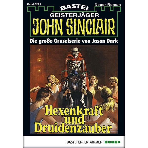 John Sinclair 279 / John Sinclair Bd.279, Jason Dark