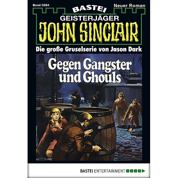 John Sinclair 284 / Geisterjäger John Sinclair Bd.284, Jason Dark