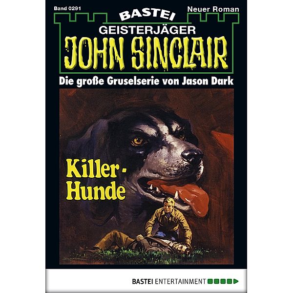 John Sinclair 291 / Geisterjäger John Sinclair Bd.291, Jason Dark