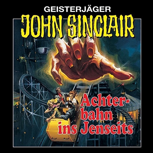 John Sinclair - 3 - Achterbahn ins Jenseits (Remastered), Jason Dark