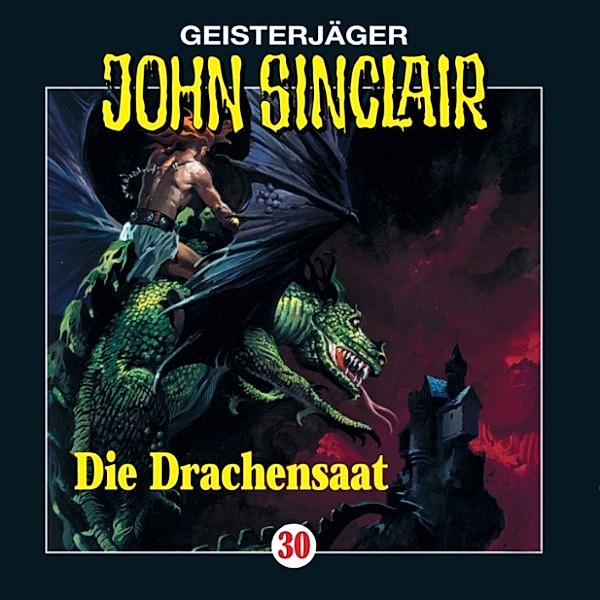 John Sinclair - 30 - Die Drachensaat (2/2), Jason Dark