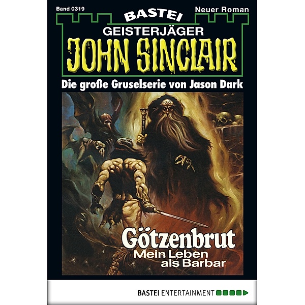 John Sinclair 319 / Geisterjäger John Sinclair Bd.319, Jason Dark