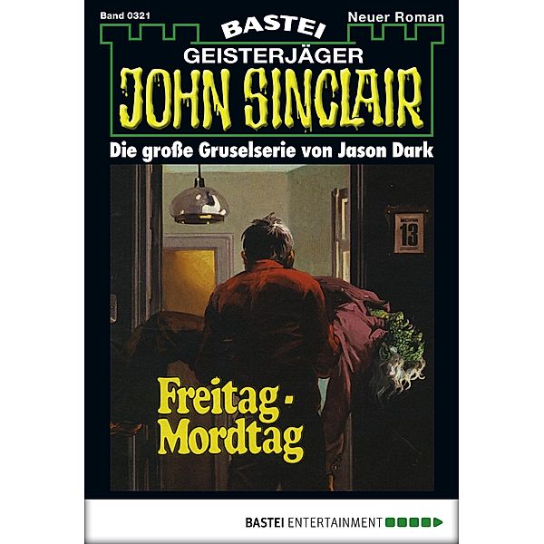 John Sinclair 321 / John Sinclair Bd.321, Jason Dark