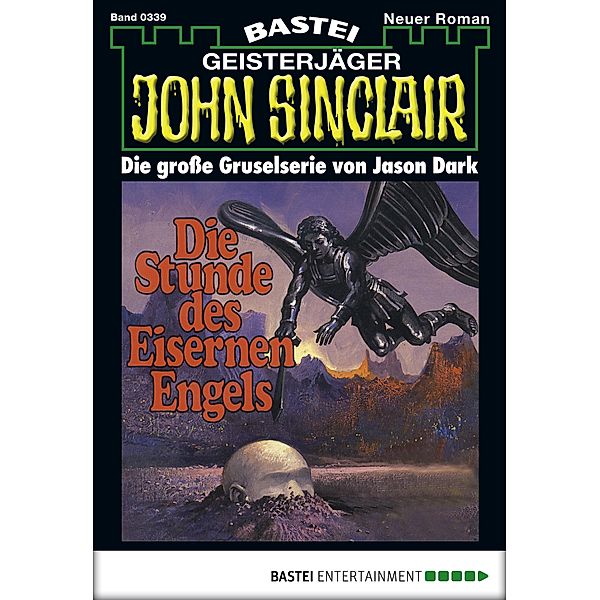 John Sinclair 339 / Geisterjäger John Sinclair Bd.339, Jason Dark