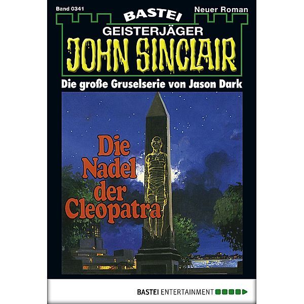 John Sinclair 341 / Geisterjäger John Sinclair Bd.341, Jason Dark