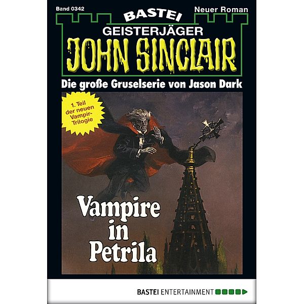 John Sinclair 342 / Geisterjäger John Sinclair Bd.342, Jason Dark