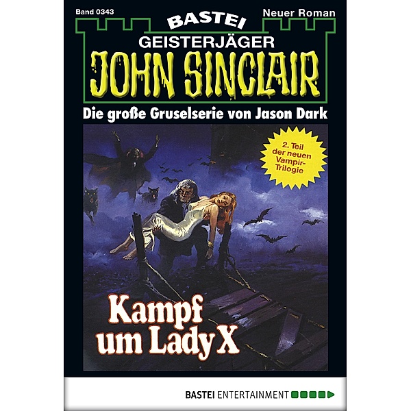 John Sinclair 343 / Geisterjäger John Sinclair Bd.343, Jason Dark