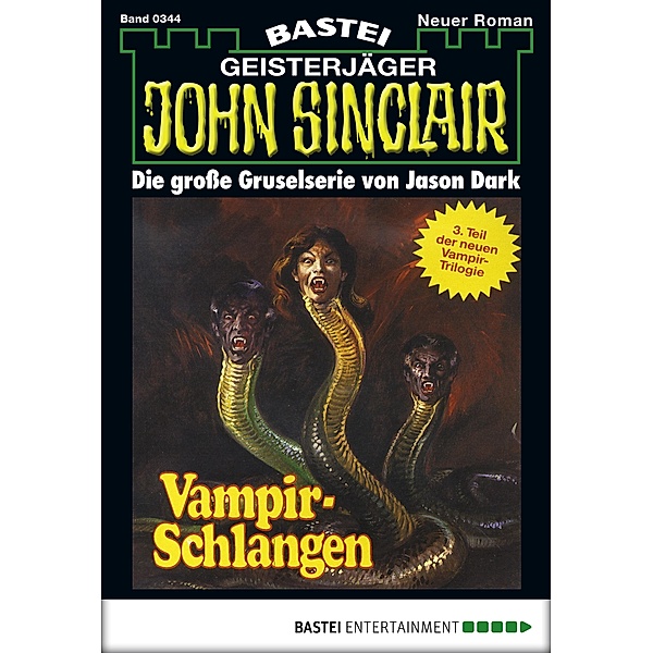 John Sinclair 344 / Geisterjäger John Sinclair Bd.344, Jason Dark