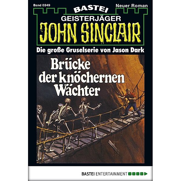 John Sinclair 349 / Geisterjäger John Sinclair Bd.349, Jason Dark