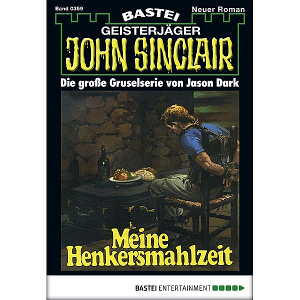 John Sinclair 359 / Geisterjäger John Sinclair Bd.359, Jason Dark