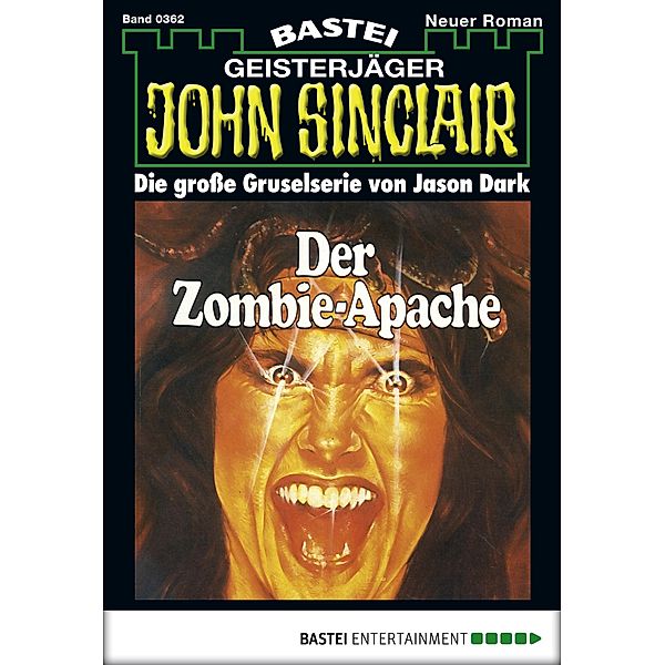 John Sinclair 362 / John Sinclair Bd.362, Jason Dark