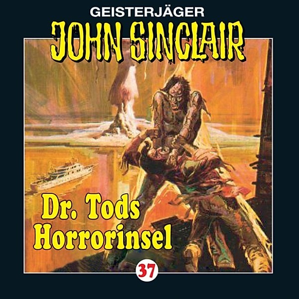 John Sinclair - 37 - Dr. Tods Horror-Insel, Jason Dark