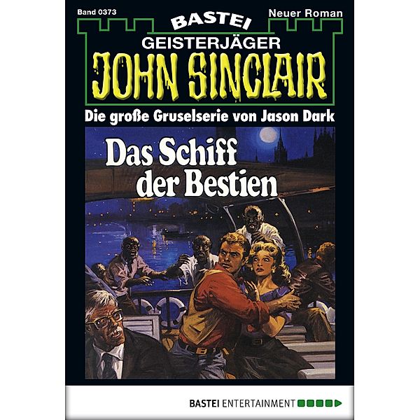 John Sinclair 373 / John Sinclair Bd.373, Jason Dark