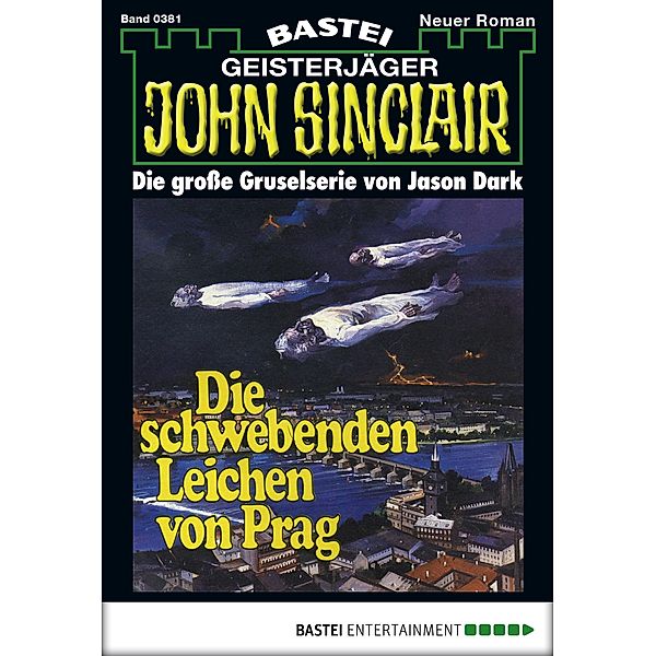 John Sinclair 381 / John Sinclair Bd.381, Jason Dark