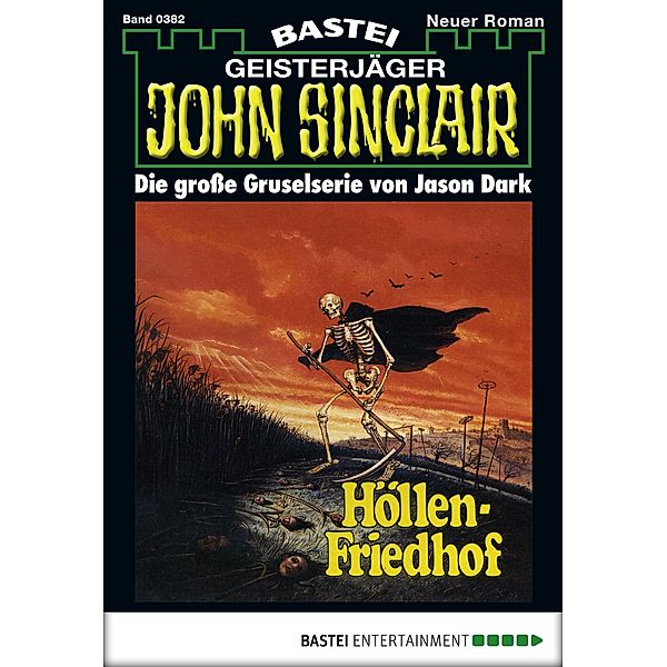 John Sinclair 382 / John Sinclair Bd.382, Jason Dark