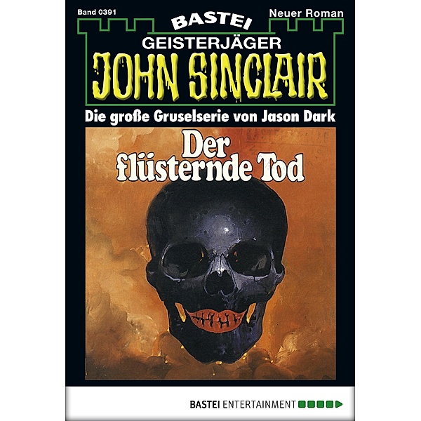 John Sinclair 390 / John Sinclair Bd.390, Jason Dark
