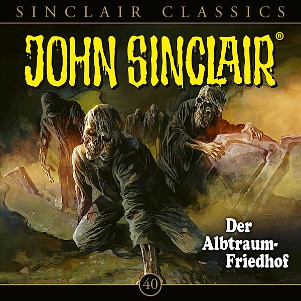 John Sinclair - 40 - Der Albtraum-Friedhof, Jason Dark