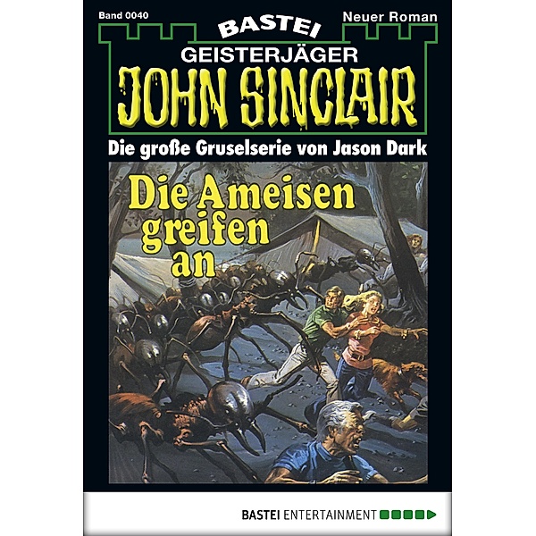 John Sinclair 40 / Geisterjäger John Sinclair Bd.40, Jason Dark