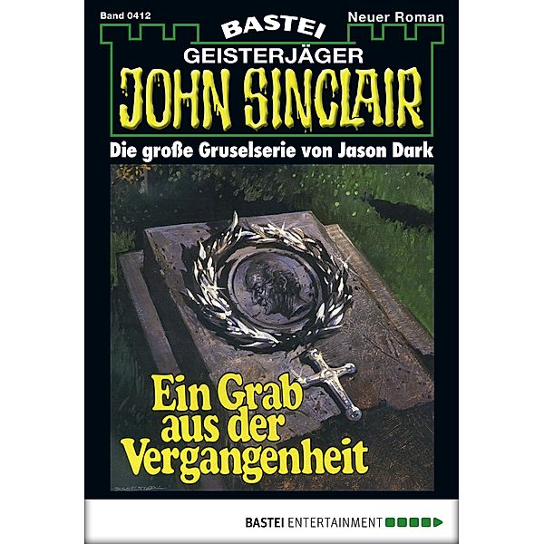 John Sinclair 412 / Geisterjäger John Sinclair Bd.412, Jason Dark