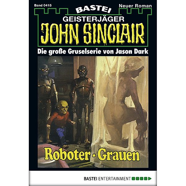 John Sinclair 415 / John Sinclair Bd.415, Jason Dark