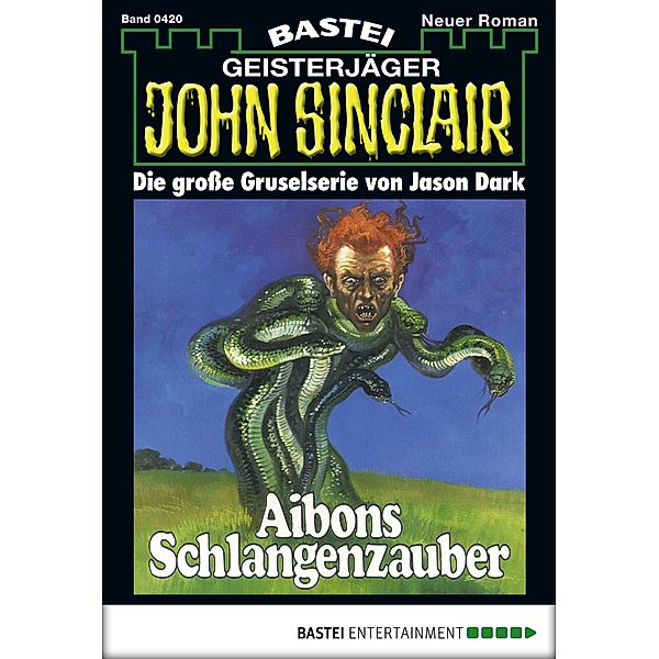 John Sinclair 420 / John Sinclair Bd.420, Jason Dark