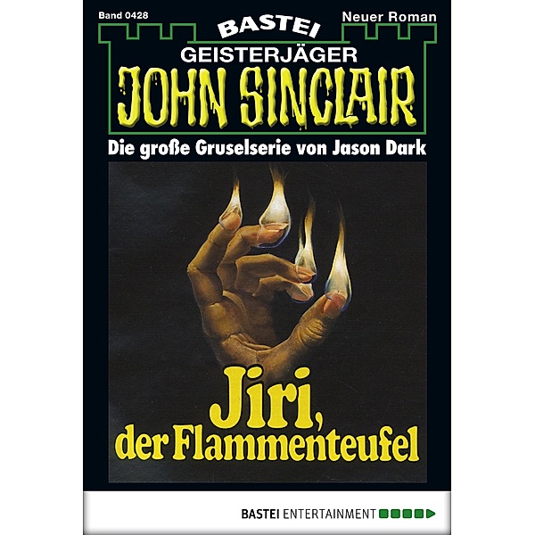 John Sinclair 428 / Geisterjäger John Sinclair Bd.428, Jason Dark