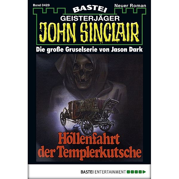 John Sinclair 429 / John Sinclair Bd.429, Jason Dark