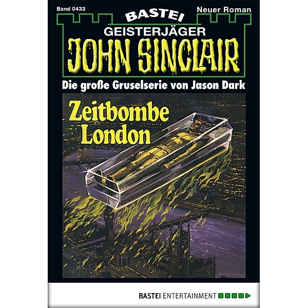 John Sinclair 433 / Geisterjäger John Sinclair Bd.433, Jason Dark