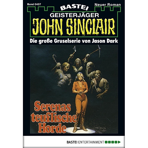 John Sinclair 437 / Geisterjäger John Sinclair Bd.437, Jason Dark