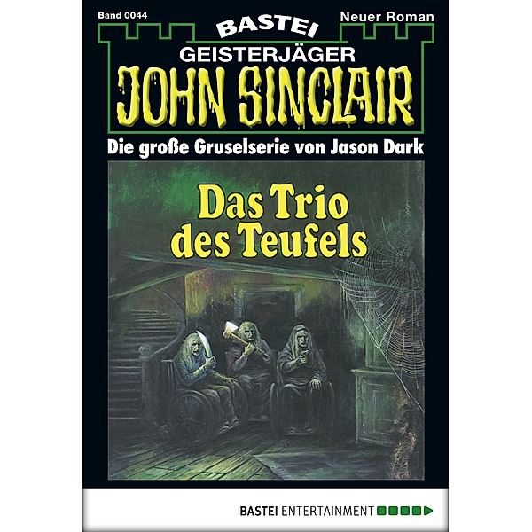 John Sinclair 44 / Geisterjäger John Sinclair Bd.44, Jason Dark
