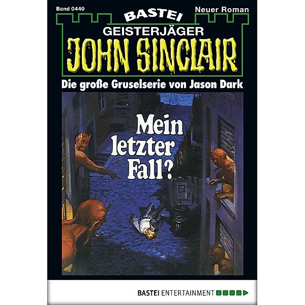 John Sinclair 440 / John Sinclair Bd.440, Jason Dark
