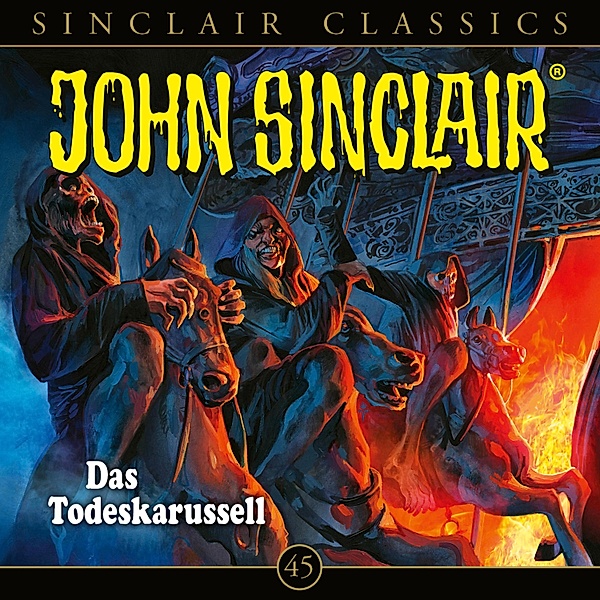 John Sinclair - 45 - Das Todeskarussell, Jason Dark