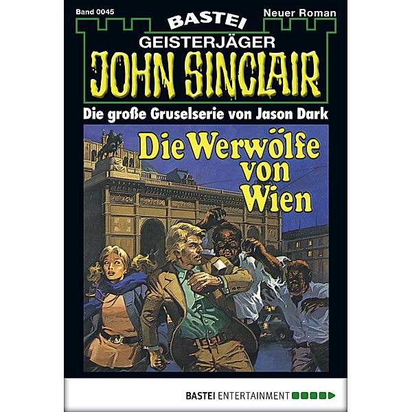 John Sinclair 45 / Geisterjäger John Sinclair Bd.45, Jason Dark