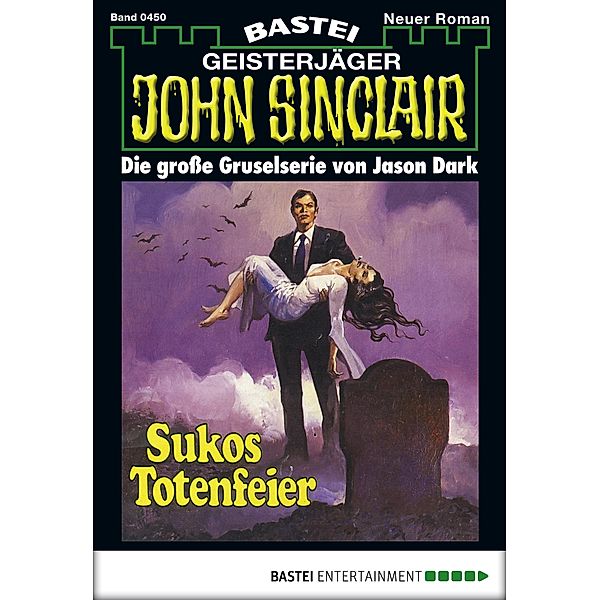 John Sinclair 450 / John Sinclair Bd.450, Jason Dark