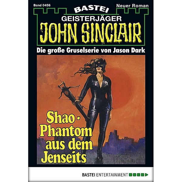 John Sinclair 456 / John Sinclair Bd.456, Jason Dark