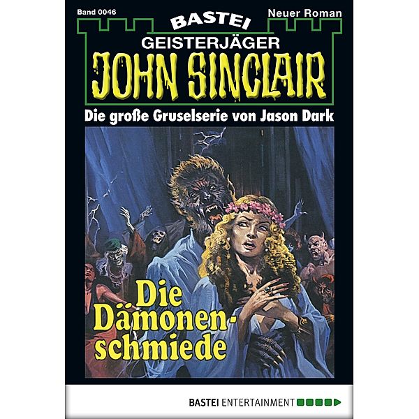John Sinclair 46 / John Sinclair Bd.46, Jason Dark