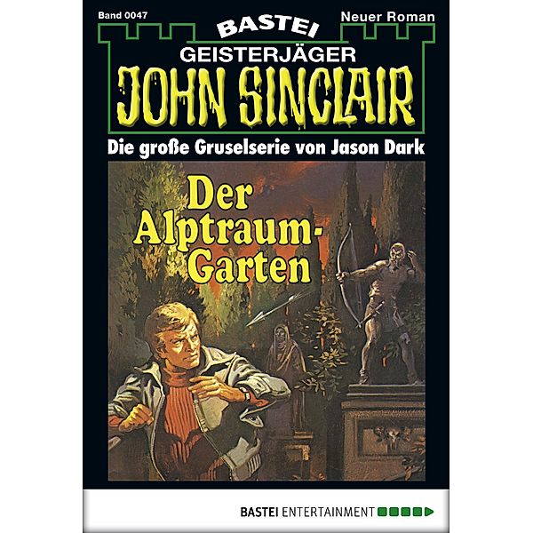 John Sinclair 47 / Geisterjäger John Sinclair Bd.47, Jason Dark
