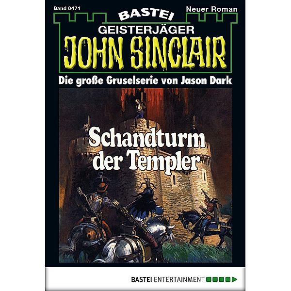 John Sinclair 471 / John Sinclair Bd.471, Jason Dark