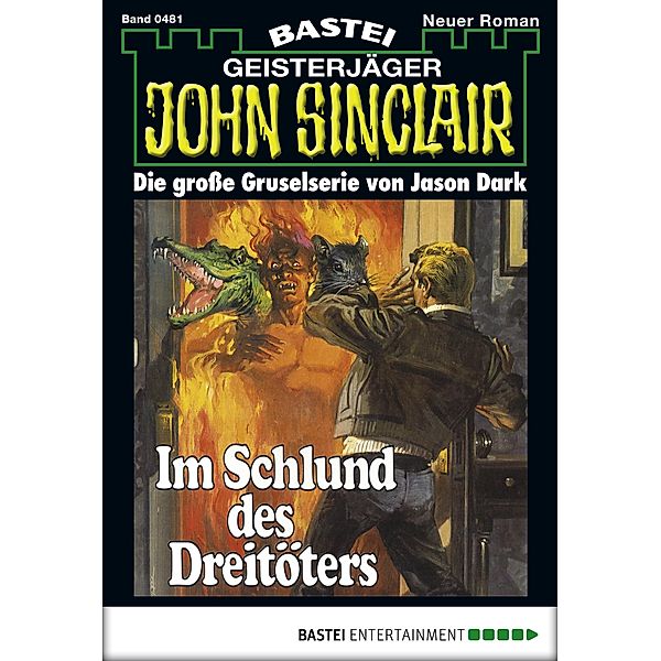 John Sinclair 481 / John Sinclair Bd.481, Jason Dark