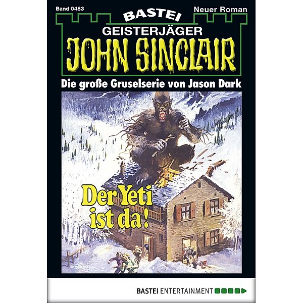 John Sinclair 483 / John Sinclair Bd.483, Jason Dark