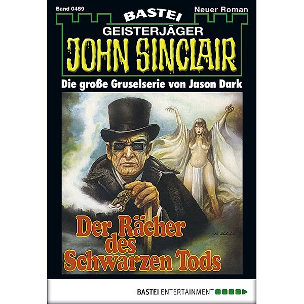 John Sinclair 489 / Geisterjäger John Sinclair Bd.489, Jason Dark
