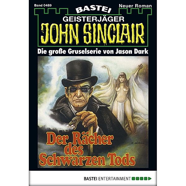 John Sinclair 489 / John Sinclair Bd.489, Jason Dark